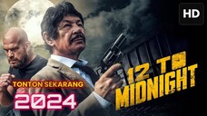 12 to Midnight 2024 SUB INDO