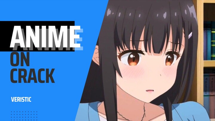Dibantuin malah ngeluarin suara sus | Anime On Crack