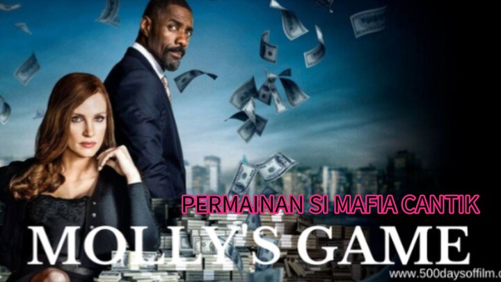 Molly's game (2017) Permainan si mafia cantik 🔥🔥🔥