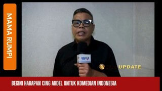 Harapan Cing Abdel untuk Komedi Indonesia