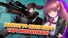 Makiatto Main Rapi Tapi Mematikan! - GF2 Exilium