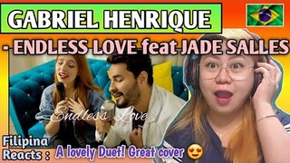 GABRIEL HENRIQUE - ENDLESS LOVE feat. JADE SALLES (Cover Song) || FILIPINA REACTS