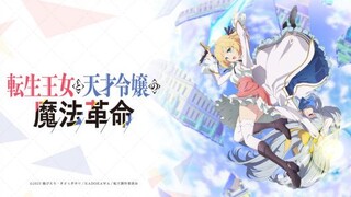 Eps.1 Pra-Tayang|Tensei Oujo ke Tensai Reijou no Mahou Kakumei [Sub.Indo]