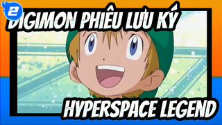 Digimon Phiêu Lưu Ký|【AMV】HyperSpace Legend_2