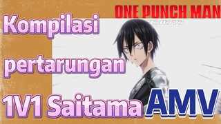 [One Punch Man] AMV | Kompilasi pertarungan 1V1 Saitama