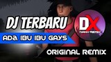 DJ TERBARU 2020 ADA IBU IBU GAYSS 🎵 DJ VIRAL