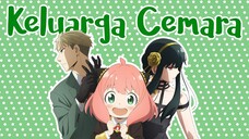 KELUARGA CEMARA! 5 Moment Memorable di Spy x Family // Ngelist Animanga