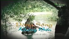 Cải lương - Dòng sông không bến (2013) (ตอนที่ 3/3)