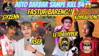 FASTUR BARENG LETDA HYPER,KOPRAL JONO,ASEP AUTO BOOYAH SAMPE KILL 34!!