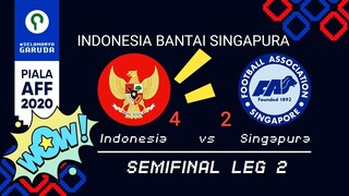 INDONESIA VS SINGAPURA - LEG 2