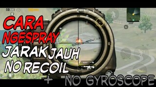 CARA NGESPRAY NO RECOIL FULL ADS!!NO GYROSCOPE!!