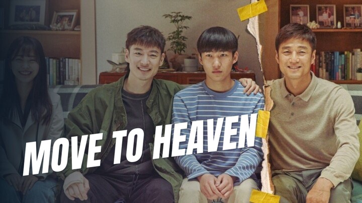 MOVE TO HEAVEN
