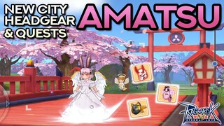 NEW SAKURA CITY AMATSU: NEW QUESTS AND HEADGEARS | Ragnarok Mobile Eternal Love