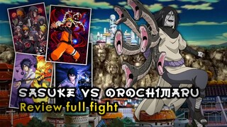 PERTARUNGAN SASUKE VS OROCHIMARU