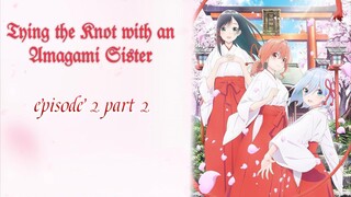 Tying the Knot with an Amagami Sister in Hindi dubbed episode 2 part 2