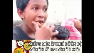 những món ăn khó đỡ ấn độ