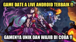 Game Date A Live Android Terbaik !! Gamenya Unik Dan Wajib Di Coba !!
