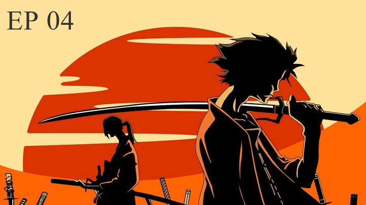Samurai Champloo EP 04 - INDO SUB