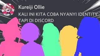 【DISCORD SINGS】Hololive ID sings "id:entity voices"【Hololive Indonesia】