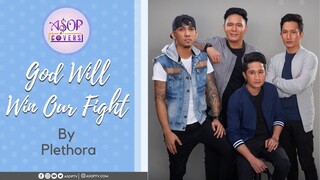 God Will Win Our Fight | ASOP Covers by Plethora