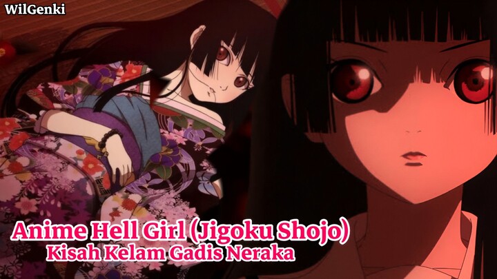 Anime Hell Girl |Jigoku Shojo|Kisah Kelam Gadis Neraka|