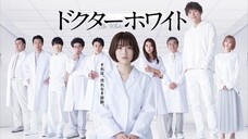 Dr. White ดอกเตอร์ไวต์ ปริศนาลับคุณหมออัจฉริยะ ตอนที่ 11