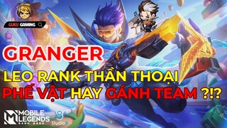 Mobile Legends: Bang Bang | GRANGER CÓ CÒN THẬT SỰ MẠNH ĐỂ GÁNH TEAM TRONG META MỚI ?!?