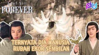 OMG!!!😮Ternyata Begini Wujud Asli DengWei 😱 Lost You Forever 长相思【INDO SUB】Diam-diam Menghanyutkan😳