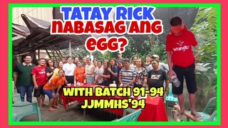 TATAY RICK:NAKABASAG NG ITLOG?