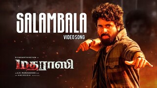 Madharaasi (2025) Salambala Official Video Song Tamil 4K HD