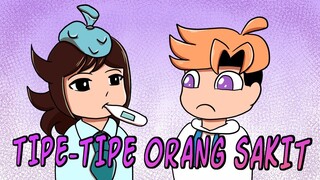 Tipe-Tipe Orang Sakit ft. Genimate Animations