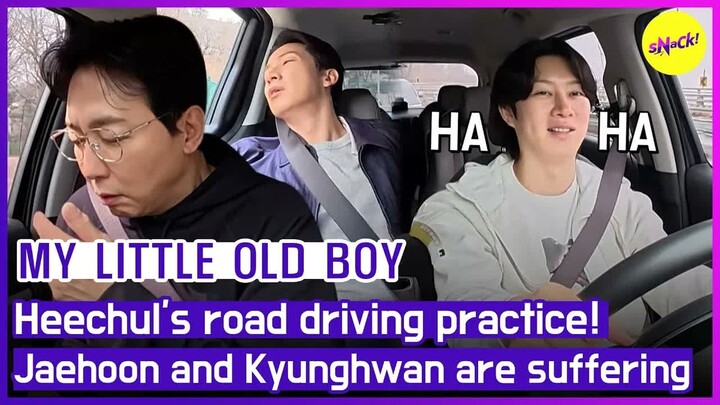MY LITTLE OLD BOY Latihan mengemudi di jalan raya Heechul Jaehoon dan Kyunghwan menderita