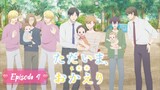 Tadaima, Okaeri - Episode 4 Eng Sub