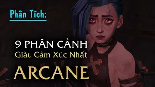 ARCANE: 9 phân cảnh XÚC ĐỘNG và NHIỀU Ý NGHĨA nhất