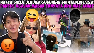 NAYYA BALES DENDAM PRANK GOSONGIN SKIN SENJATA GW PAS MAIN😭 GUA KIRA AKUNNYA DI HACK😂