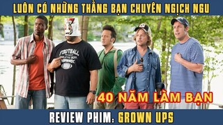 [Review Phim] Anh Em Cây Khế 40 Năm Chuyên Rình Rập Ăn Con Gái Của Bạn | Adam Sandler