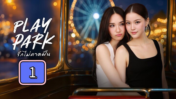 Play Park Full Episode 1