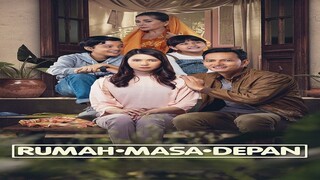 Rumah Masa Depan (2023) EngSub