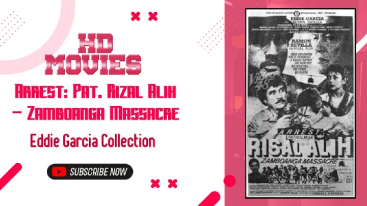 Arrest : Pat. Rizal Alih – Zamboanga Massacre | 1989 Action| Eddie Garcia Movie Collection