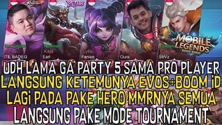 MULAI MAIN BARENG PRO PLAYER LAGI, LANGSUNG KETEMU EVOS + BOOM!! KITA AMBIL MMR MEREKA WKWK