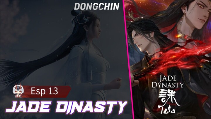 Jade Dinasty S3 eps 13 ( 65 ) sub indo