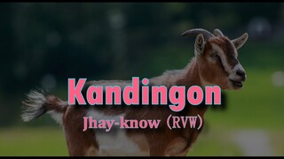 Kandingon - Jhay-know | RVW