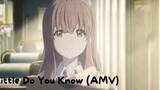 A Silent Voice_Little do you Know (AMV)