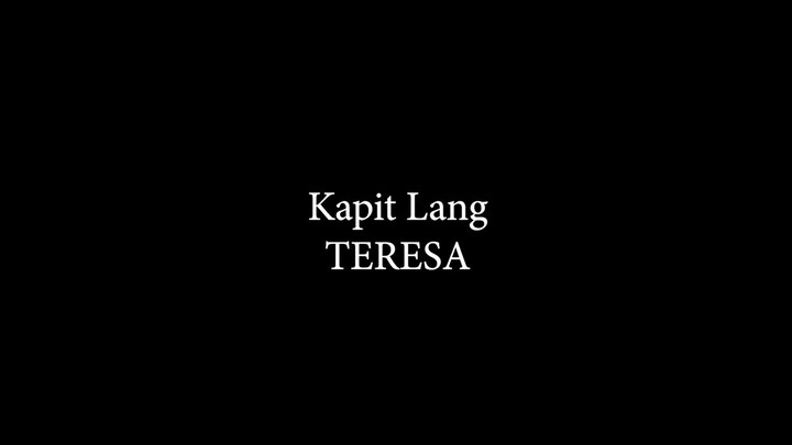 Kapit Lang song by TERESA  (KARAOKE)