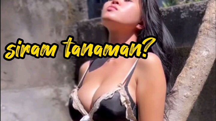 caraku siram tanaman harus estetik 🤣🤣🤣 #RealPerson