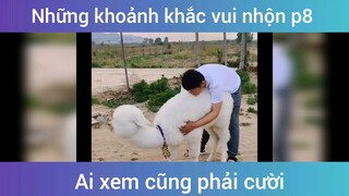 Khoảnh khắc vui nhộn p8