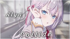 Alya Sometimes Hides Her Felling 💕 - Collide [AMV/Edit]
