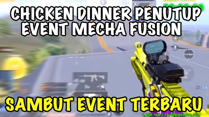 PENUTUPAN EVENT MECHA FUSION DENGAN CHICKEN DINNER ❗❗ SAMBUT EVENT TERBARU PUBG MOBILE