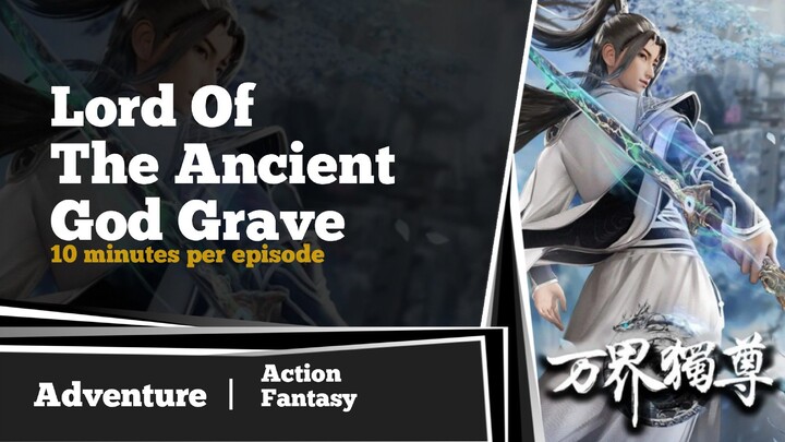 Lord of the Ancient God Grave Episode 192