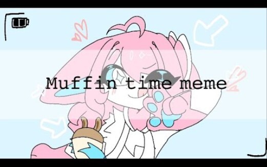 Muffin time meme|animation|ft.eeveelution